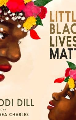 Little Black Lives Matter