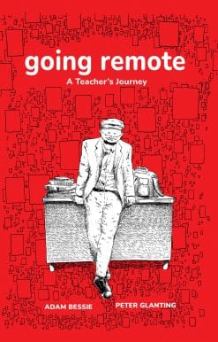 A Teacher's Journey: Going Remote