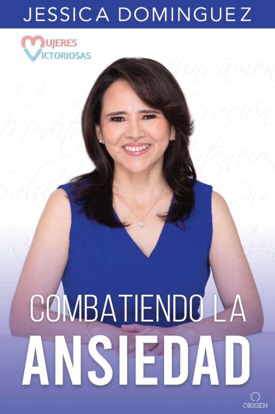 Mujeres victoriosas combatiendo la ansiedad / Victorious Women Fighting Anxiety: