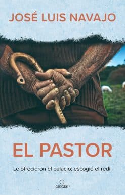 El pastor: Le ofrecieron el palacio; escogió el redil / The Shepherd: They Offer ed Him the Palace, but He Chose the Stables