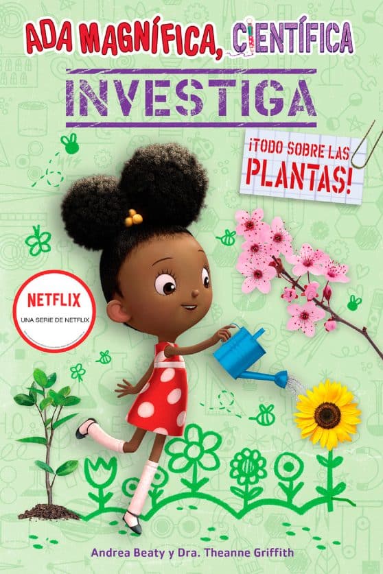 Ada Magnífica, científica investiga: Todo sobre las plantas / The Why Files: Pla nts