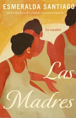 Las madres (Spanish Edition)