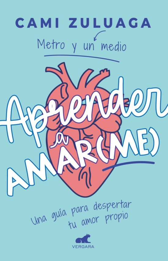 Aprender a amar(me): Una guía para despertar tu amor propio / Learning to Love ( Me): A Guide to Self-Love: