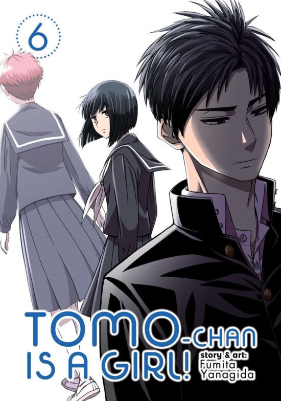 Tomo-chan is a Girl! Vol. 6: