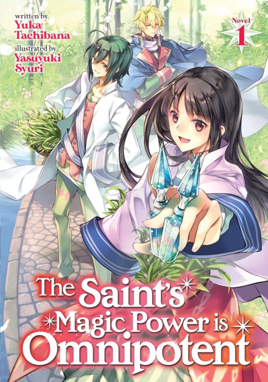 The Saint's Magic Power is Omnipotent (Light Novel) Vol. 1: