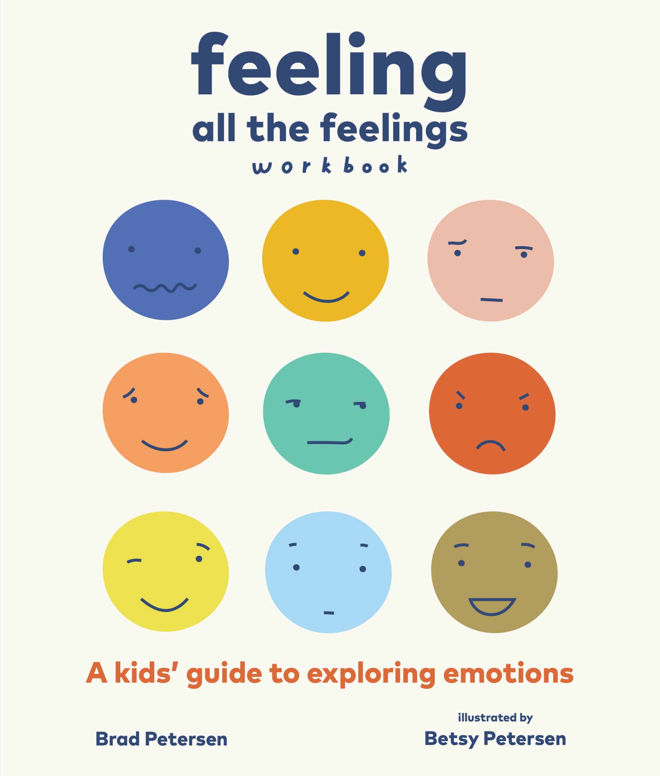 9781645470755 Feeling All the Feelings Workbook: A Kids' Guide to Exploring Emotions