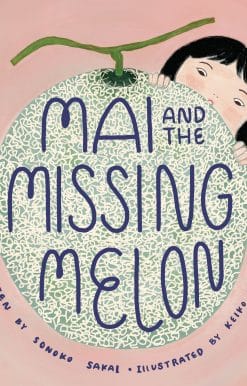 Mai and the Missing Melon