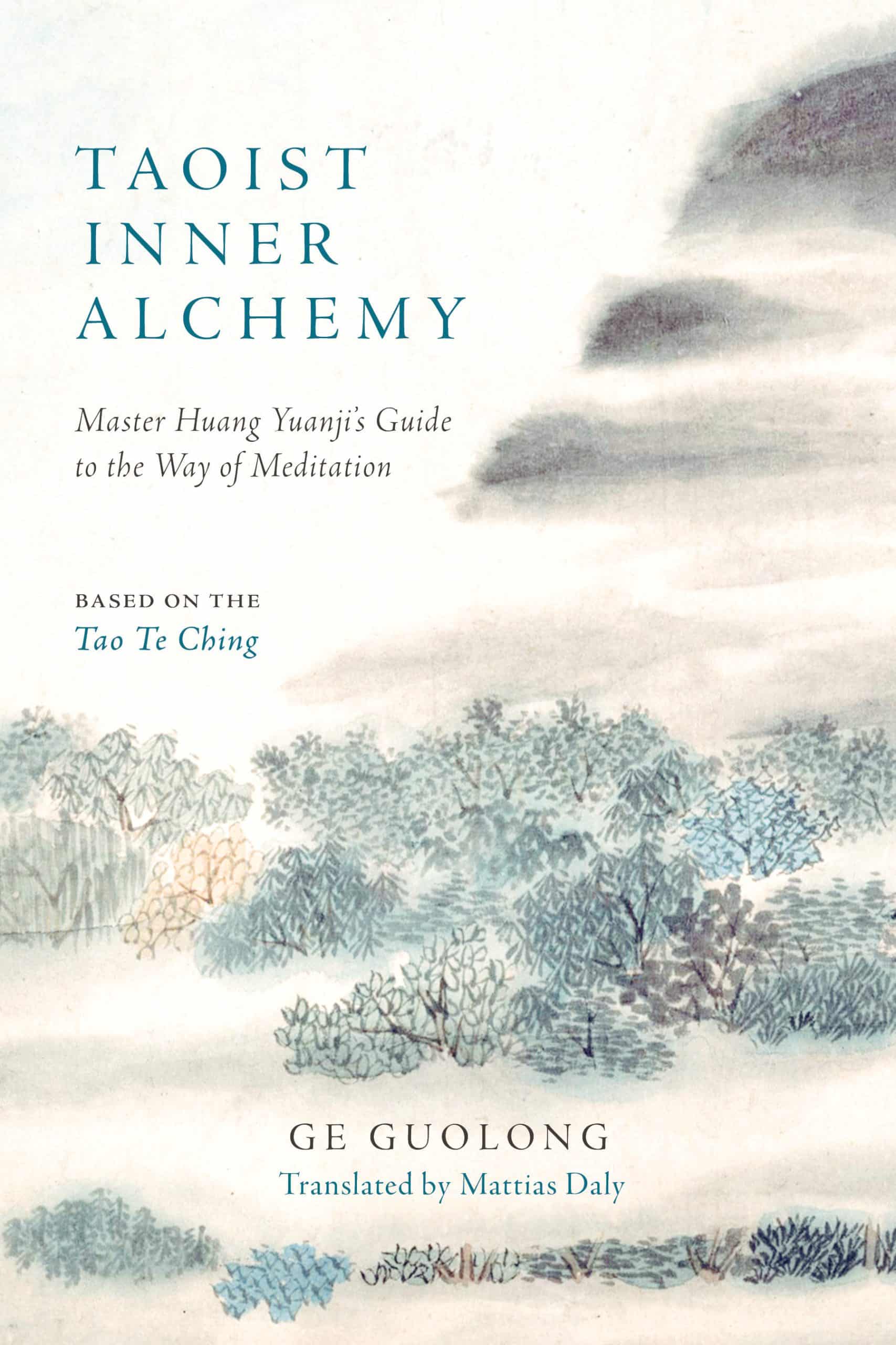 9781645472124 Taoist Inner Alchemy: Master Huang Yuanji's Guide to the Way of Meditation