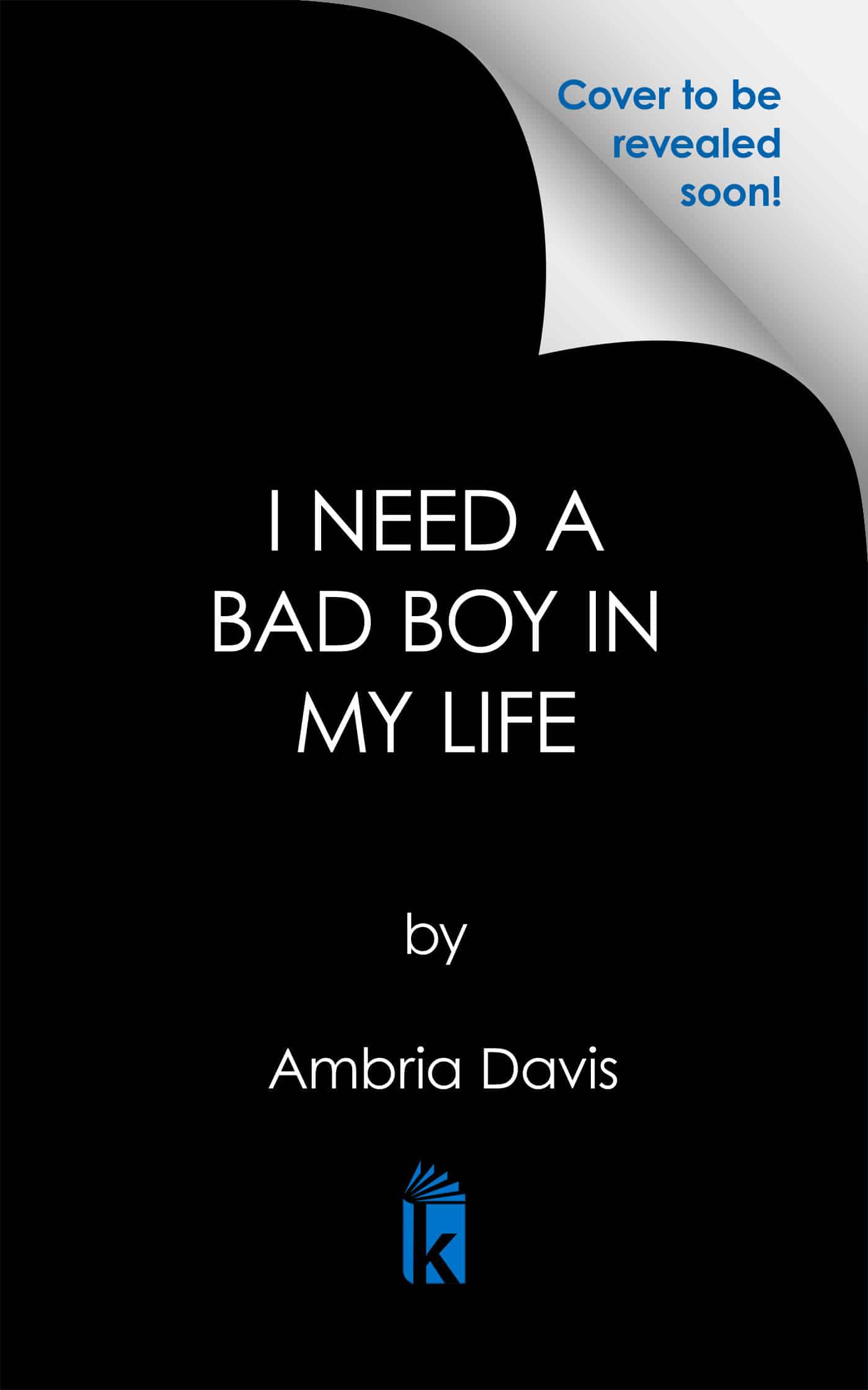 9781645565277 I Need a Bad Boy in My Life