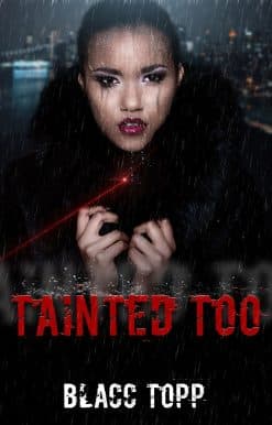 Tainted Too