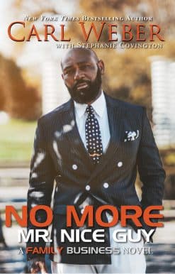 No More Mr. Nice Guy: A Family Business Novel
