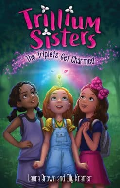 Trillium Sisters 1: The Triplets Get Charmed
