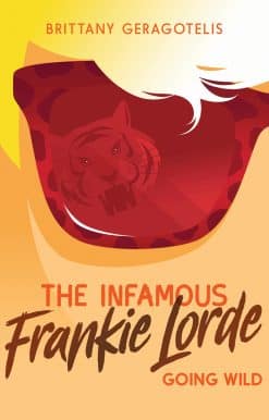 The Infamous Frankie Lorde 2: Going Wild
