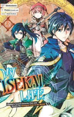 I Gained a Second Character Class and Became the Strongest Sage in the World!: My Isekai Life 03