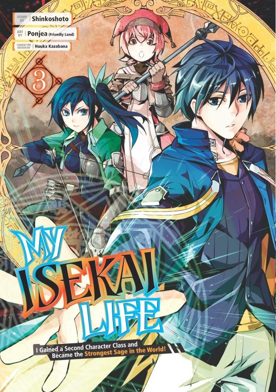 I Gained a Second Character Class and Became the Strongest Sage in the World!: My Isekai Life 03