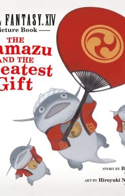 The Namazu and the Greatest Gift: Final Fantasy XIV Picture Book