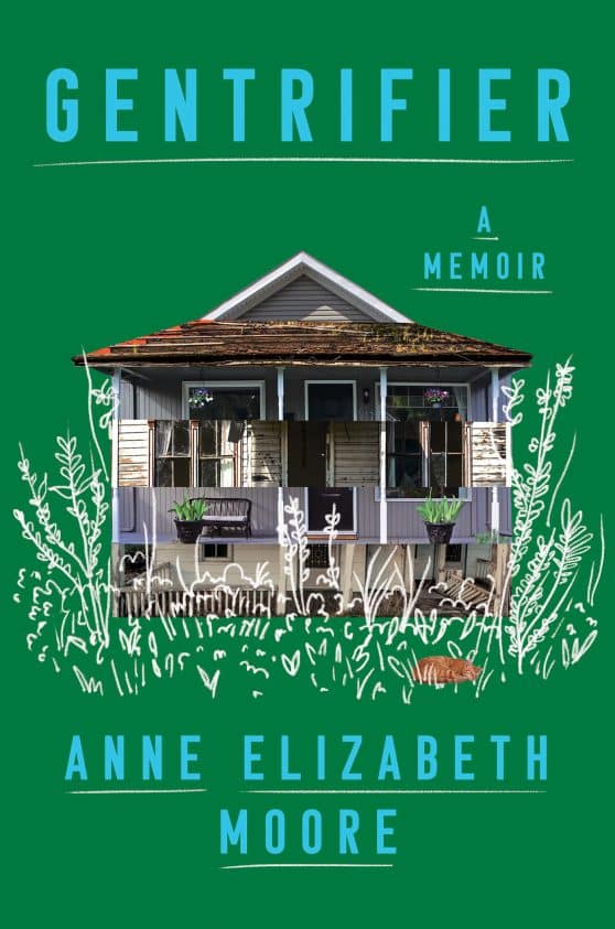 A Memoir: Gentrifier