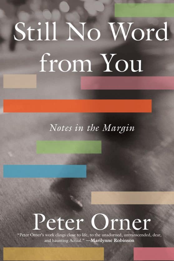 Notes in the Margin: Still No Word from You