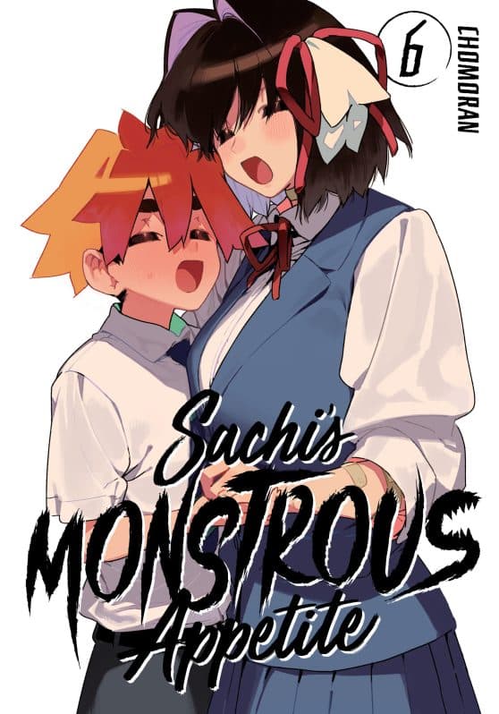 Sachi's Monstrous Appetite 6: