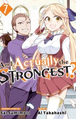 Am I Actually the Strongest? 7 (Manga)