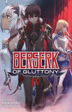 Berserk of Gluttony (Light Novel) Vol. 4
