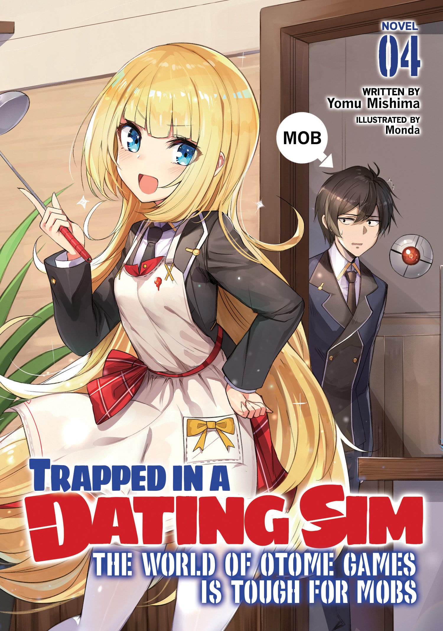 9781648275708 Trapped in a Dating Sim: The World of Otome Games is Tough for Mobs (Light Novel) Vol. 4