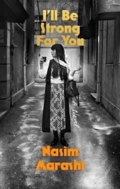 A Novel: I'll Be Strong for You