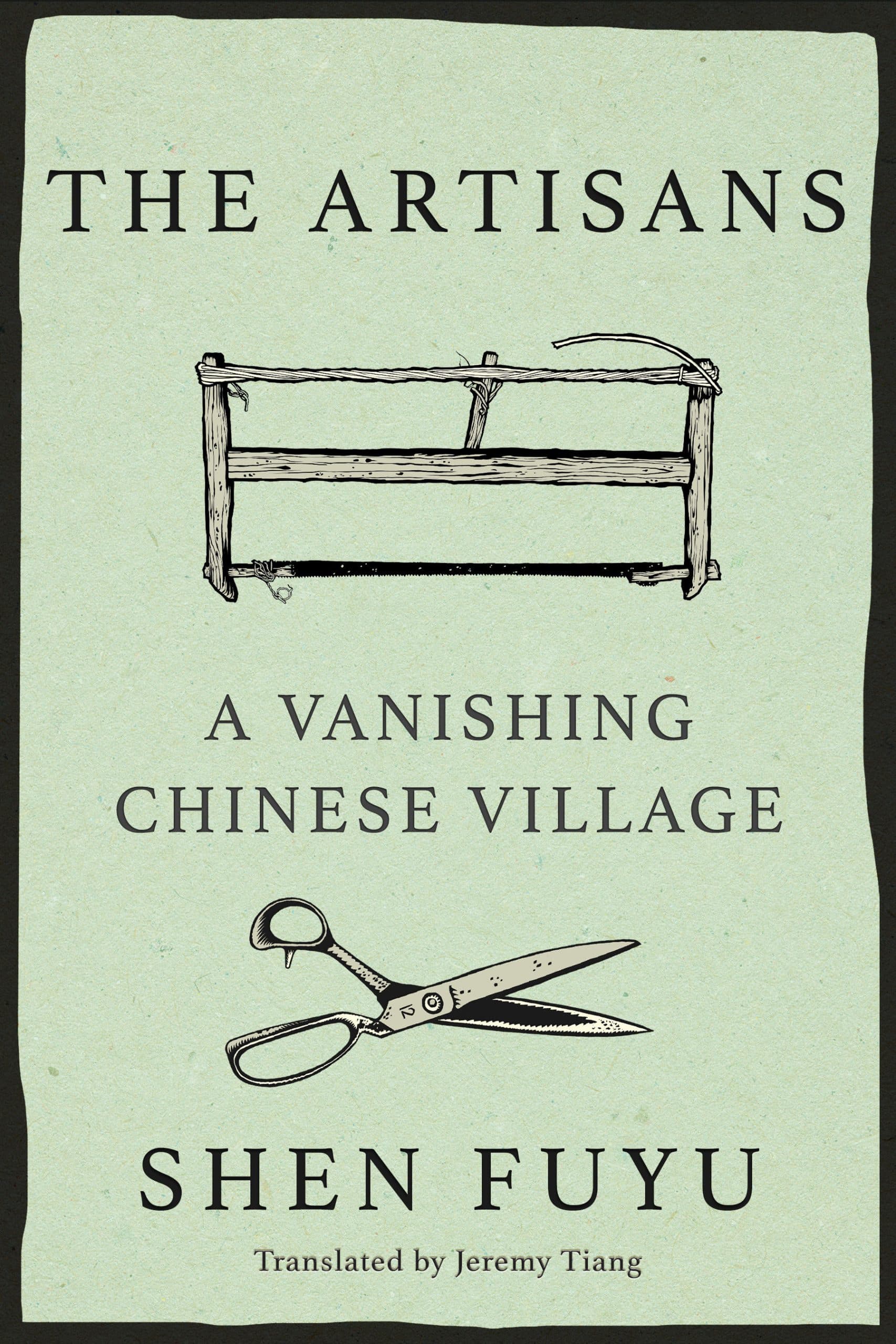 9781662600753 The Artisans: A Vanishing Chinese Village