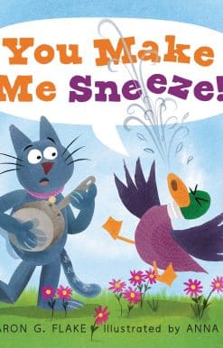 You Make Me Sneeze!