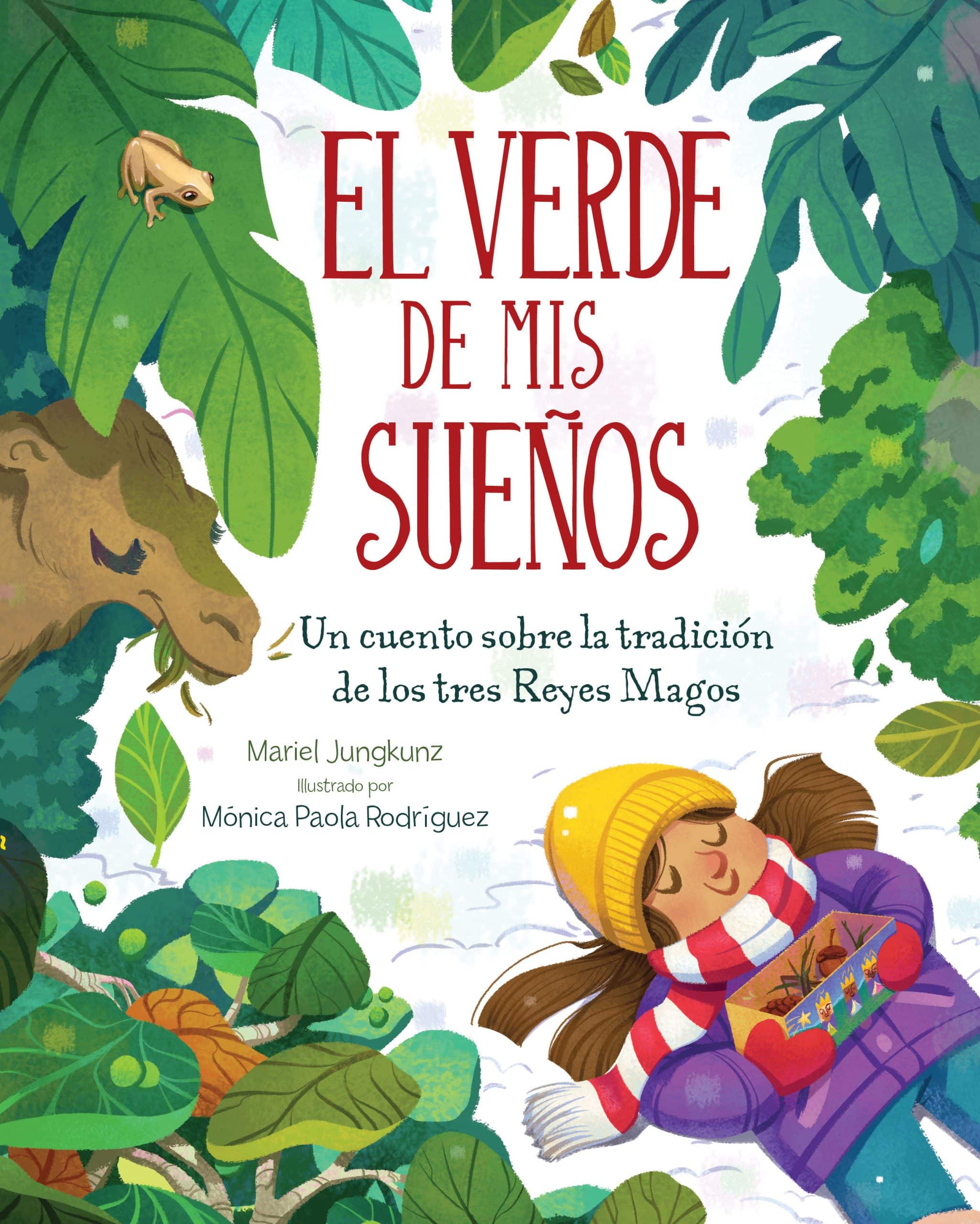 9781662620393 El Verde De Mis Sueños (Dreams of Green): Un Cuento De La Tradición De Los Tres Reyes Magos