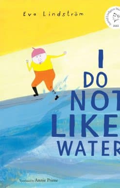 I Do Not Like Water