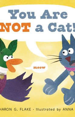 You Are Not a Cat!