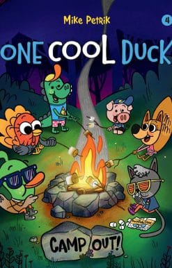 One Cool Duck #4: Camp Out!