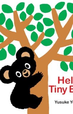 Hello, Tiny Bear