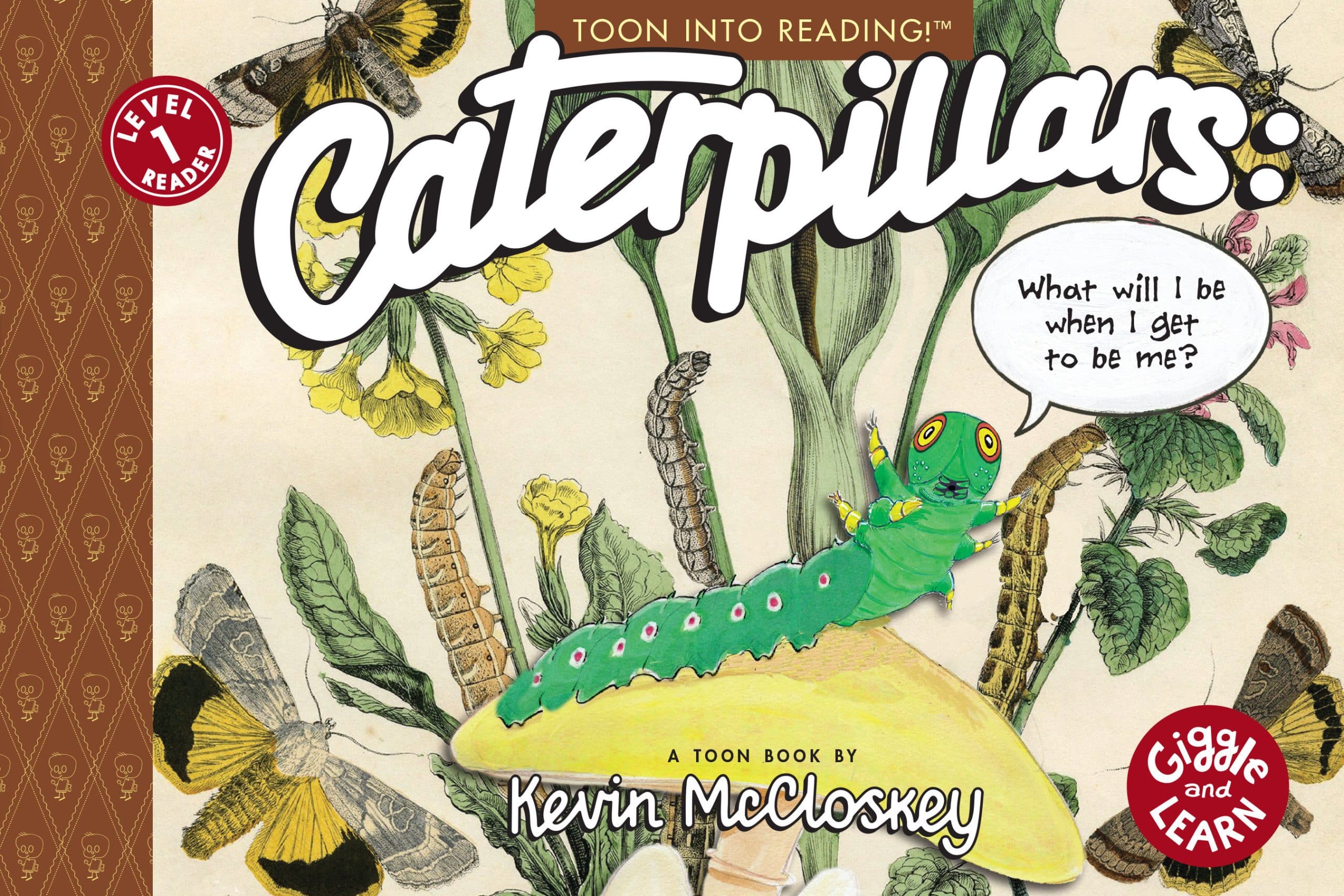 9781662665097 Caterpillars: What Will I Be When I Get to be Me?: TOON Level 1