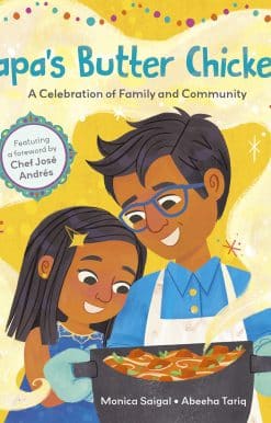 Papa's Butter Chicken: A celebration of family and community
