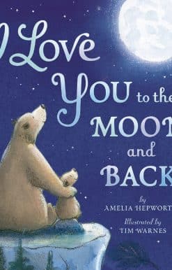 I Love You to the Moon and Back