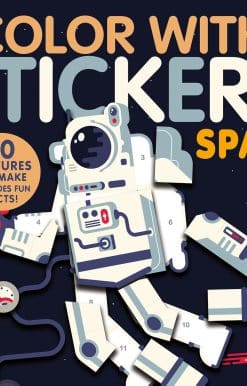 Color with Stickers: Space: Create 10 Pictures with Stickers!