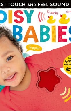 Noisy Babies: Includes Six Sounds!