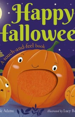 Happy Halloween: A touch-and-feel book