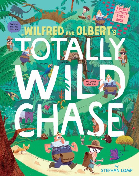 Wilfred and Olbert's Totally Wild Chase: A Puzzle Activity Story Book