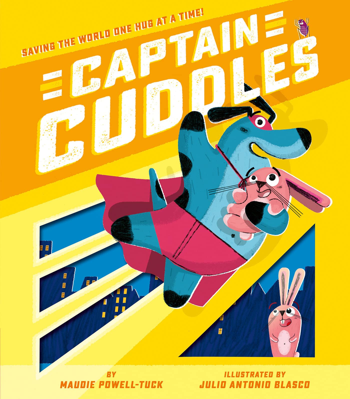 9781680102659 Captain Cuddles: Saving the World One Hug at a Time!