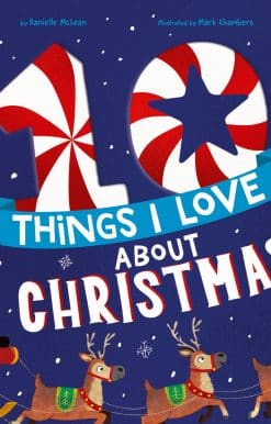 10 Things I Love About Christmas: A Christmas Book for Kids and Toddlers