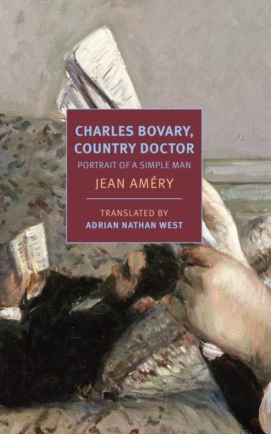 Portrait of a Simple Man: Charles Bovary, Country Doctor