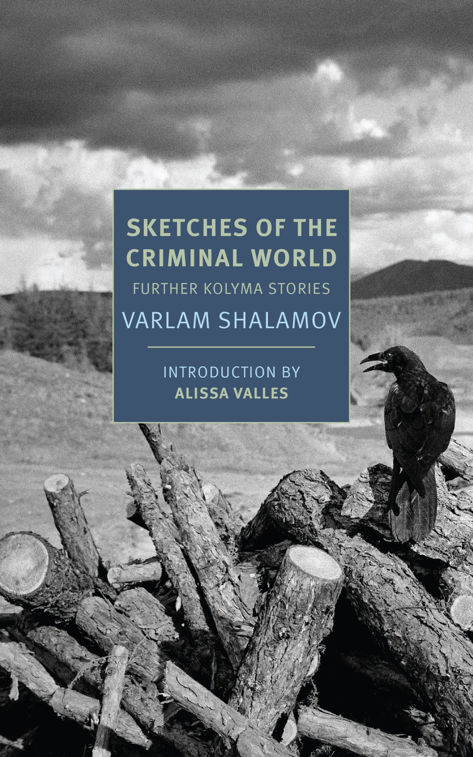 9781681373676 Further Kolyma Stories: Sketches of the Criminal World