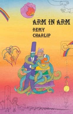 Arm in Arm: A Collection of Connections, Endless Tales, Reiterations, and Other Echolalia