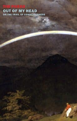 On the Trail of Consciousness: Out of My Head