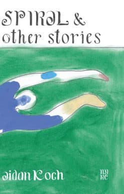 Spiral and Other Stories