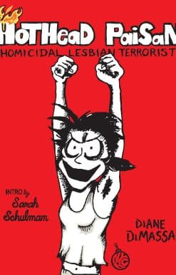 Hothead Paisan: Homicidal Lesbian Terrorist