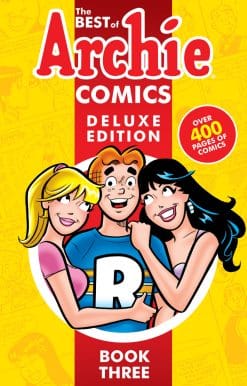 The Best of Archie Comics 3 Deluxe Edition